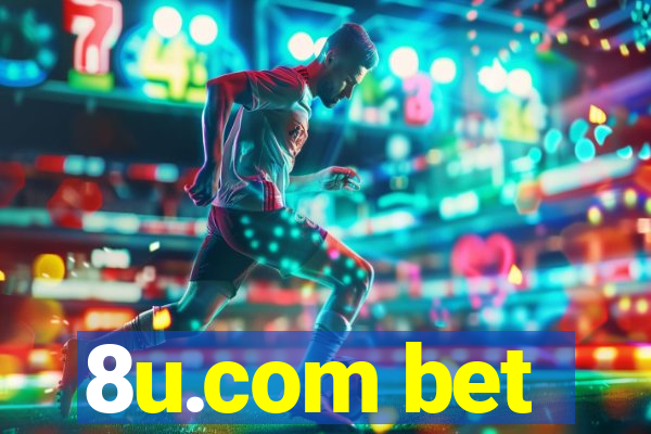 8u.com bet